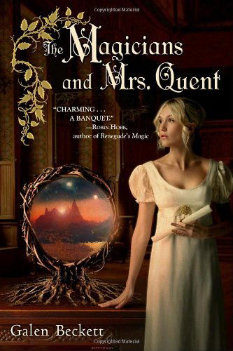 Cover for Galen Beckett · The Magicians and Mrs. Quent (Paperback Book) (2009)