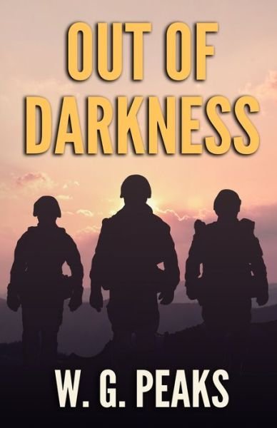 Cover for W G Peaks · Out of Darkness (Paperback Book) (2019)