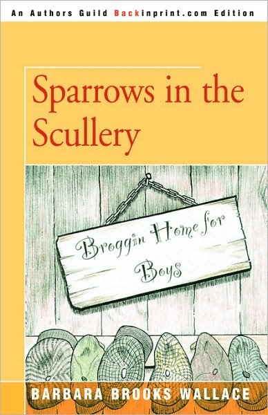 Cover for Barbara Brooks Wallace · Sparrows in the Scullery (Paperback Bog) (2006)