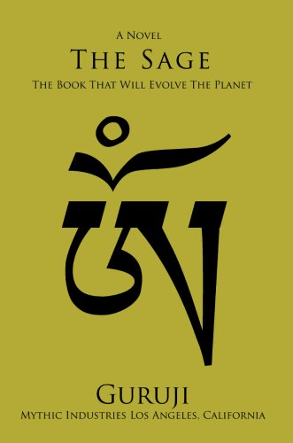 Cover for Guruji · The Sage: the Book That Will Evolve the Planet (Paperback Book) (2007)