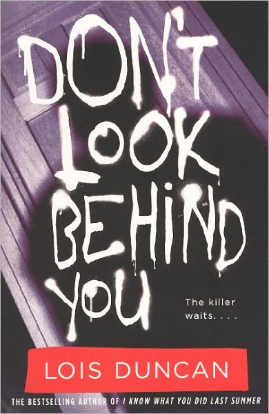 Cover for Lois Duncan · Don't Look Behind You (Hardcover Book) [Turtleback School &amp; Library Binding, Reprint edition] (2010)