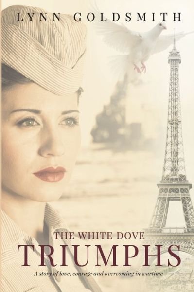 Cover for Lynn Goldsmith · The White Dove Triumphs (Paperback Book) (2021)