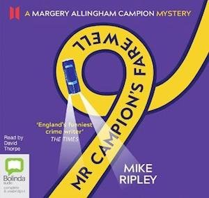 Cover for Mike Ripley · Mr Campion's Farewell (Audiobook (CD)) [Unabridged edition] (2019)