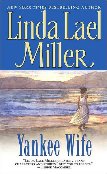 Yankee Wife - Linda Lael Miller - Books - Simon & Schuster - 9780671737559 - June 1, 1993