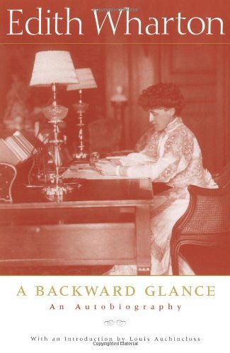 Cover for Edith Wharton · A Backward Glance: an Autobiography (Paperback Book) (1998)