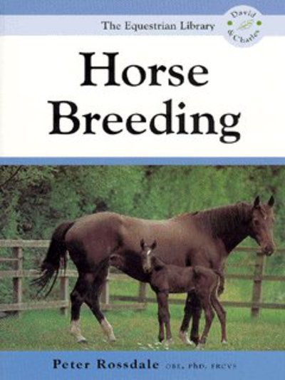 Cover for Rossdale, Peter (Author) · Horse Breeding (Paperback Bog) [Revised edition] (2003)