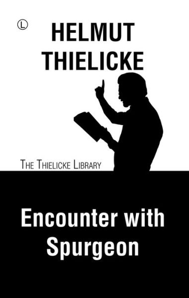 Cover for Helmut Thielicke · Encounter with Spurgeon (Paperback Book) (2016)