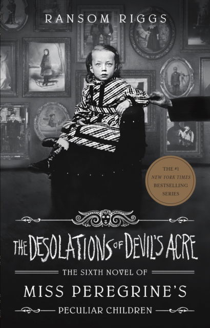 Desolations of Devil's Acre - Ransom Riggs - Bøger - Penguin Young Readers Group - 9780735231559 - 29. marts 2022