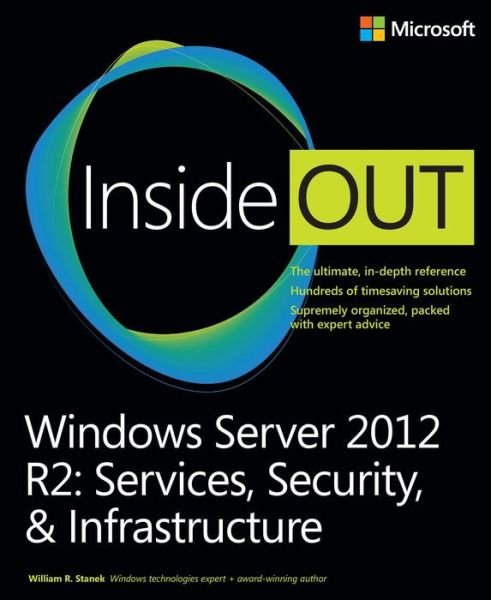 Cover for William Stanek · Windows Server 2012 R2 Inside Out: Services, Security, &amp; Infrastructure, Volume 2 - Inside Out (Paperback Book) (2014)