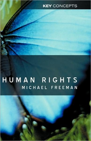 Cover for Michael Freeman · Human Rights: an Interdisciplinary Approach - Key Concepts (Hardcover bog) [Epz edition] (2002)