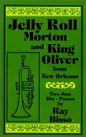 Cover for Ray Bisso · Jelly Roll Morton and King Oliver (Paperback Book) (2001)