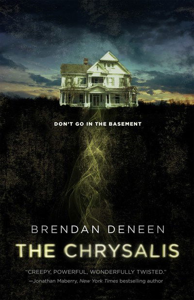 Cover for Brendan Deneen · The Chrysalis (Hardcover Book) (2018)