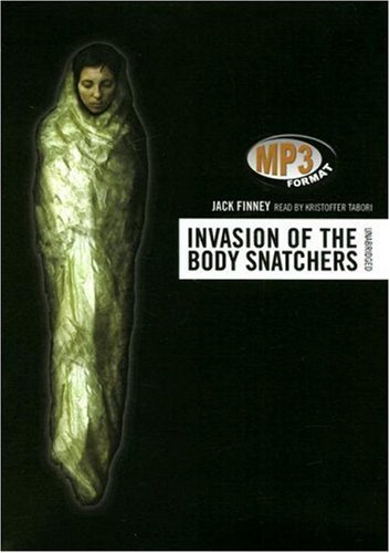 Cover for Jack Finney · The Invasion of the Body Snatchers (MP3-CD) [Unabridged edition] (2006)