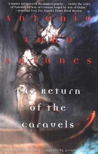 Cover for Antonio Lobo Antunes · The Return of the Caravels (Antunes, Antonio Lobo) (Paperback Bog) (2003)