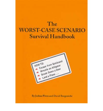 Worst Case Scenario - Joshua Piven - Kirjat - Chronicle Books - 9780811825559 - torstai 16. marraskuuta 2000