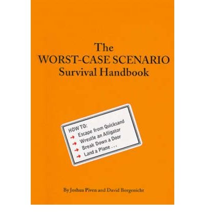 Worst Case Scenario - Joshua Piven - Books - Chronicle Books - 9780811825559 - November 16, 2000