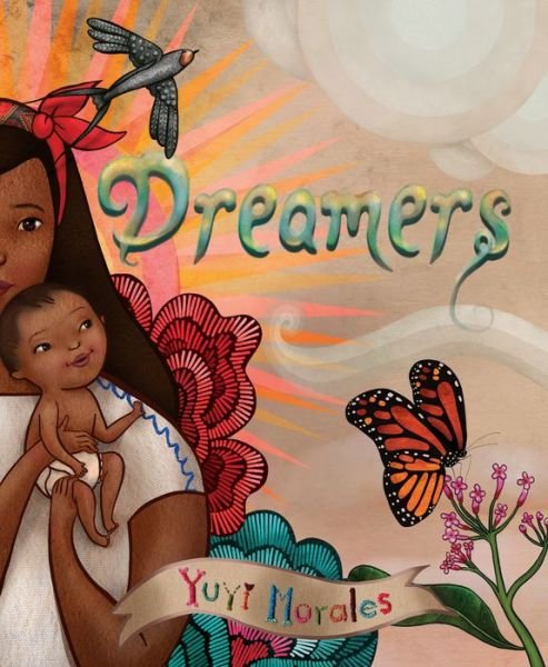 Cover for Yuyi Morales · Dreamers (Hardcover Book) (2018)