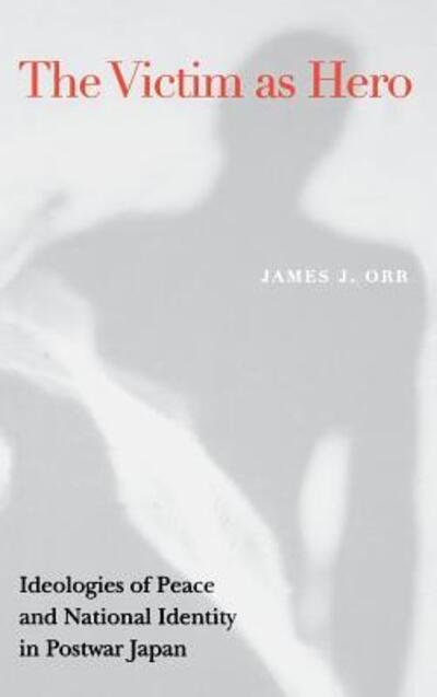 Cover for James Joseph Orr · The victim as hero (Buch) (2001)
