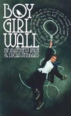 Cover for Matthew Ryan · Boy Girl Wall (Paperback Book) (2012)