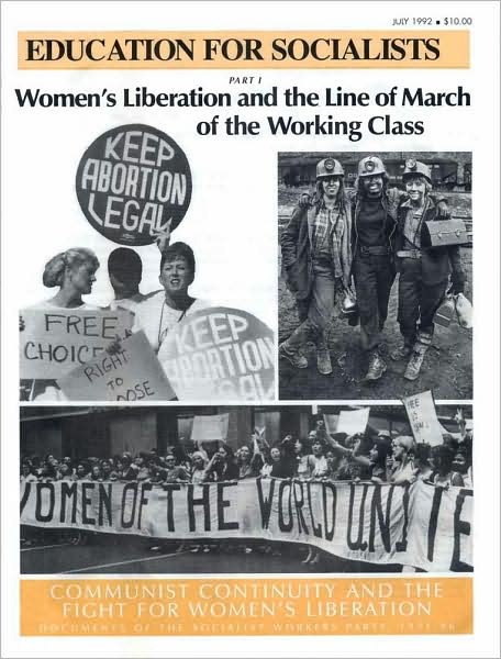 Cover for Mary-Alice Waters · Women's Liberation and the Line of March of the Working Class (Women's Liberation &amp; the Line of March of the Working Class) (Paperback Book) (1999)