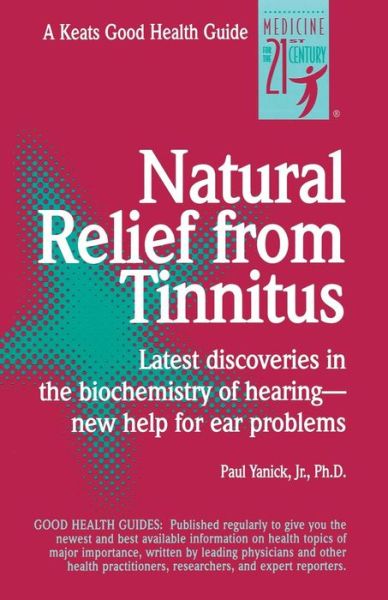 Cover for Paul Yanick · Natural Relief from Tinnitus (Spiral Book) [Ed edition] (1995)