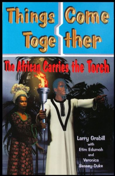 Cover for LARRY Grabill · Things Come Together (Paperback Book) (2020)