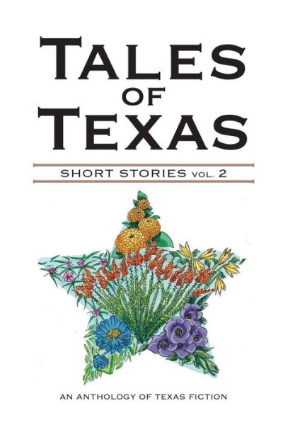 Cover for Houston Writers House · Tales of Texas (Hardcover Book) (2018)