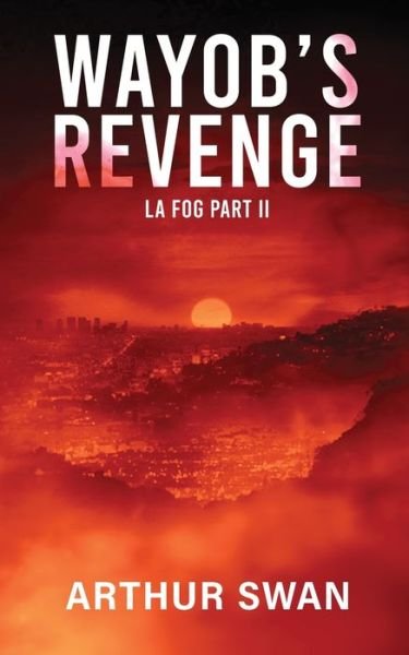 Cover for Arthur Swan · Wayob's Revenge (Bok) (2022)