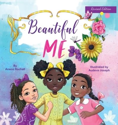 Cover for Anece Rochell · Beautiful Me (Hardcover Book) (2016)