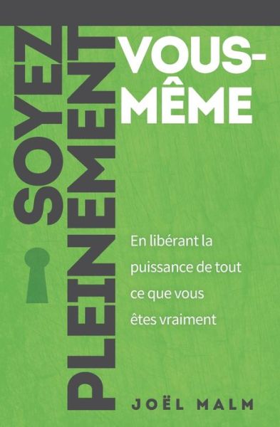 Cover for Joel Malm · Soyez pleinement vous-meme (Paperback Book) (2019)