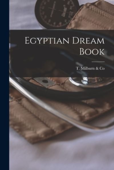 Cover for T Milburn &amp; Co · Egyptian Dream Book [microform] (Paperback Book) (2021)