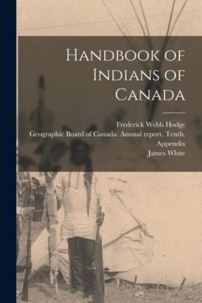 Cover for Frederick Webb Hodge · Handbook of Indians of Canada (Buch) (2022)