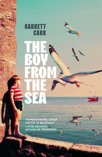 Garrett Carr · The Boy from the Sea (Paperback Book) (2025)