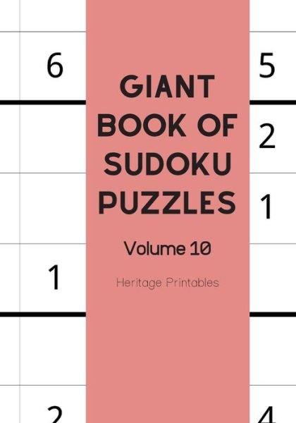 Cover for Heritage Printables · Giant Book of Sudoku Puzzles Volume 10 (Paperback Book) (2019)
