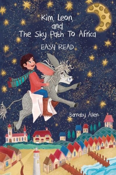 Cover for Barnaby Allen · Kim, Leon, and The Sky Path To Africa (Paperback Book) (2019)