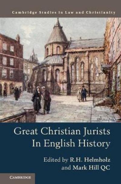 Cover for R  H Helmholz · Great Christian Jurists in English History - Law and Christianity (Hardcover Book) (2017)