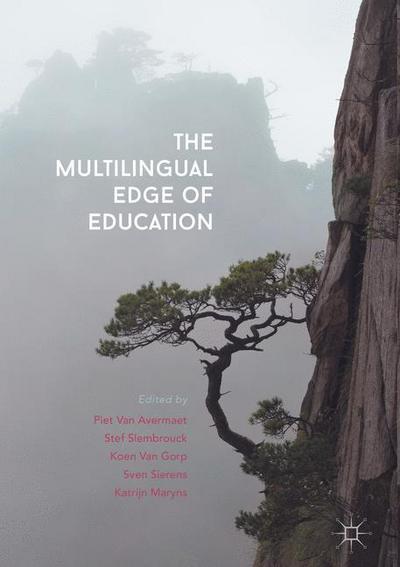 The Multilingual Edge of Education (Hardcover Book) [1st ed. 2018 edition] (2018)