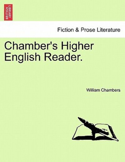 Cover for William Chambers · Chamber's Higher English Reader. (Taschenbuch) (2011)