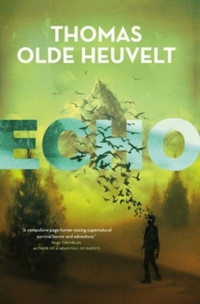 Thomas Olde Heuvelt · Echo (Innbunden bok) (2022)