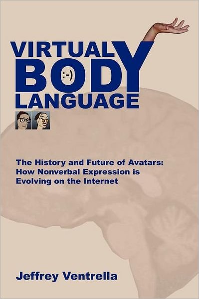 Cover for Jeffrey · Virtual Body Language (Paperback Book) (2011)