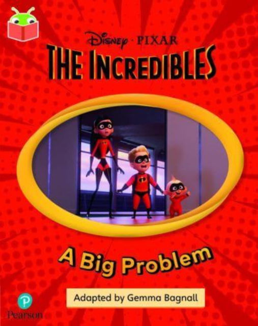 Cover for Disney Pixar - The Incredibles - A Big Problem (Phase 5 Unit 15) (Paperback Book) (2022)