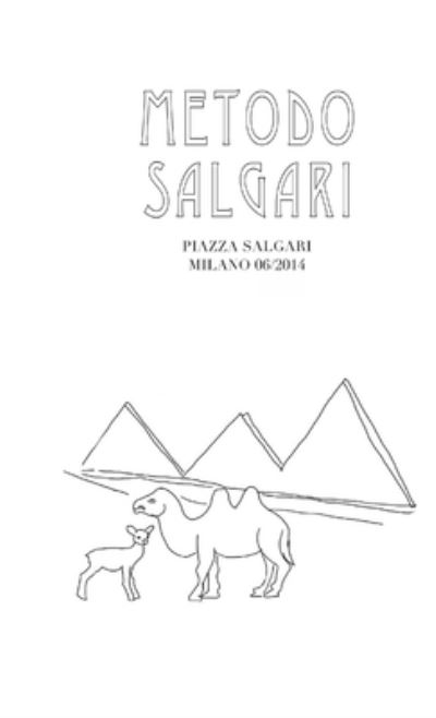 Cover for Metodo Salgari · Milano Piazza Salgari 06/2014 (Book) (2015)