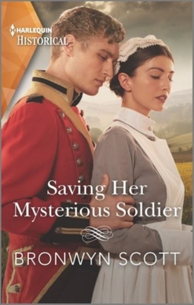 Cover for Bronwyn Scott · Saving Her Mysterious Soldier (Book) (2021)