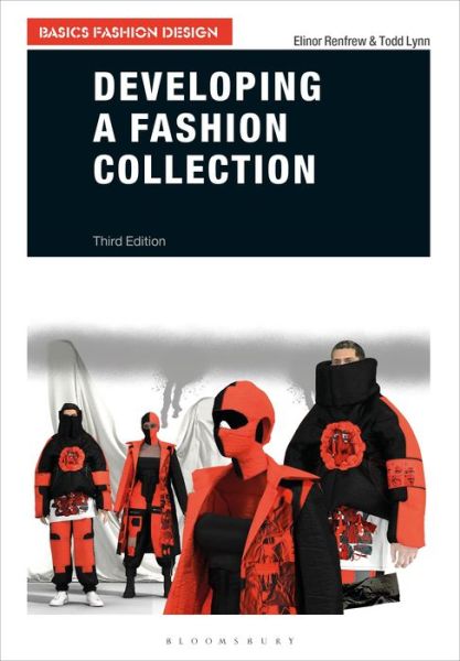 Cover for Renfrew, Elinor (Kingston University, UK) · Developing a Fashion Collection - Basics Fashion Design (Paperback Book) (2021)