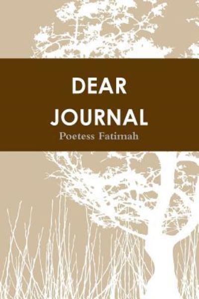 Cover for Poetess Fatimah · Dear Journal (Taschenbuch) (2017)