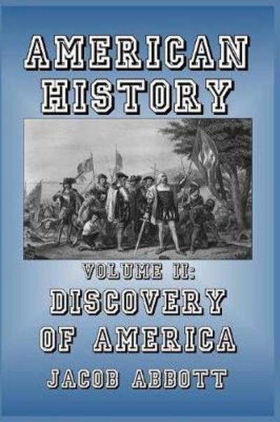 Cover for Jacob Abbott · Discovery of America (Taschenbuch) (2024)