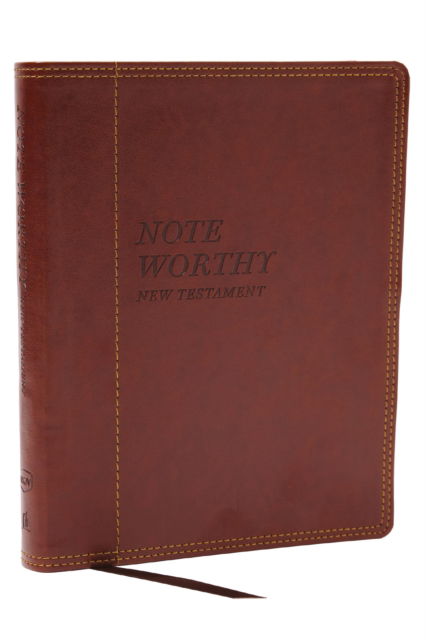 Cover for Thomas Nelson · NoteWorthy New Testament: Read and Journal Through the New Testament in a Year (NKJV, Brown Leathersoft, Comfort Print) (Läderbok) (2025)