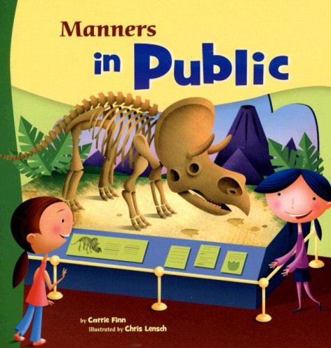 Cover for Carrie Finn · Manners in Public (Way to Be!: Manners) (Paperback Book) (2007)