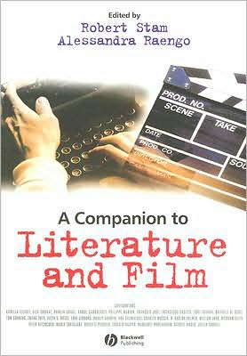 Cover for R Stam · A Companion to Literature and Film - Blackwell Companions in Cultural Studies (Paperback Book) (2007)