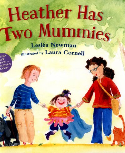Cover for Leslea Newman · Heather Has Two Mummies (Paperback Bog) (2016)